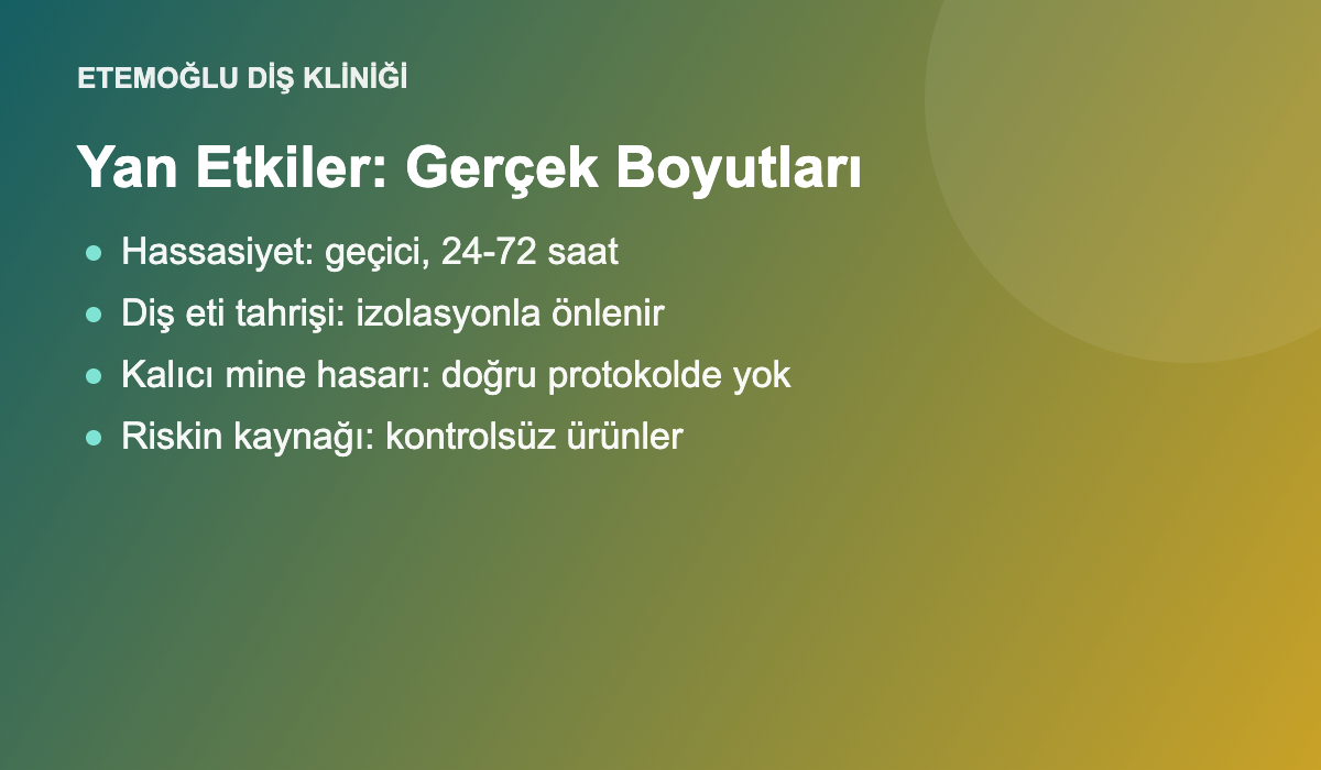 Diş beyazlatma yan etkileri bilgi kartı
